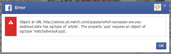 screenshot showing error box saying "Object at URL <url has og:type of 'article'. The property 'quiz' requires an object of og:type 'matchadviceuk:quiz'"