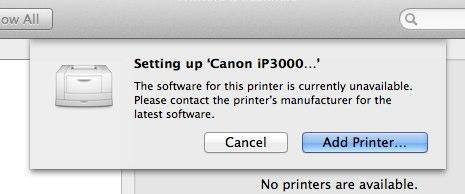 Dialog box which says "The software for this printer is currently unavailable. Please contact the printer’s manufacturer for the latest software."